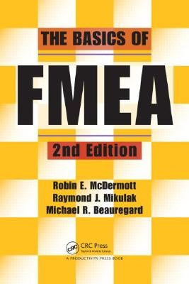 The Basics of Fmea by Mikulak, Raymond J.