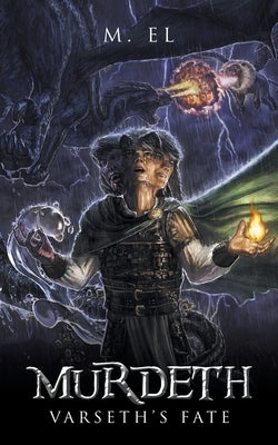 Murdeth: Varseth's Fate by El, M.