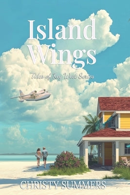 Island Wings by Summers, Christy