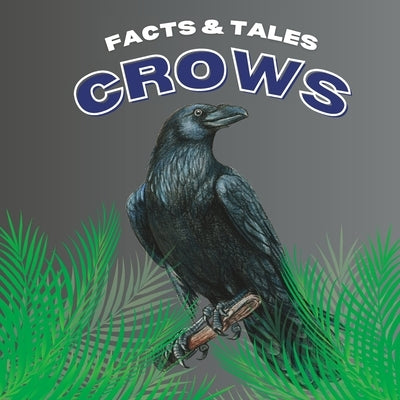Facts & Tales: Crows by Publishing, Hutaberry