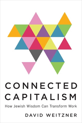 Connected Capitalism by Weitzner, David