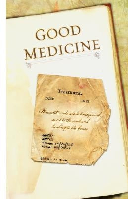 Good Medicine by Huff, Gladys