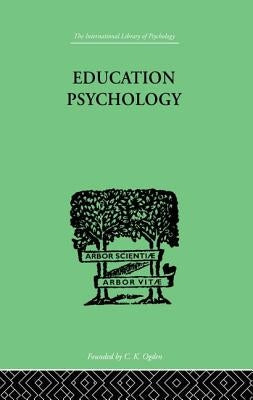 Education Psychology: Briefer Course by Thorndike, E. L.