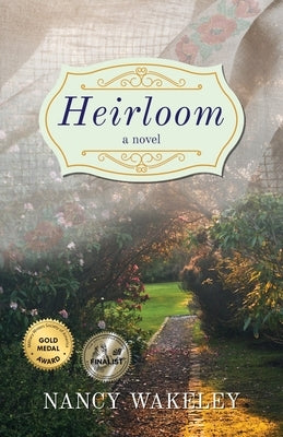 Heirloom by Wakeley, Nancy