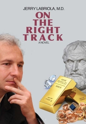 On the Right Track by Labriola, Jerry