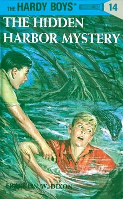 The Hidden Harbor Mystery by Dixon, Franklin W.