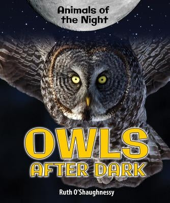 Owls After Dark by O'Shaughnessy, Ruth
