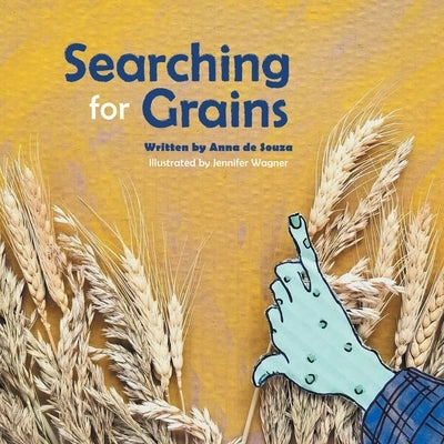 Searching for Grains by de Souza, Anna