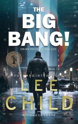 The Big Bang!: An Anthology by Child, Lee