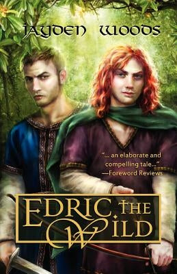 Edric the Wild: Sons of Mercia by Melchionda, Del