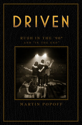 Driven: Rush in the '90s and "In the End" by Popoff, Martin
