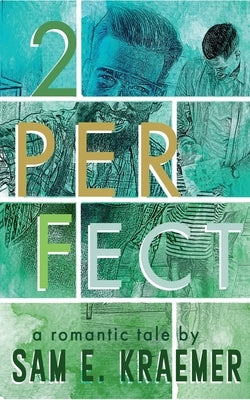 2Perfect by Kraemer, Sam E.