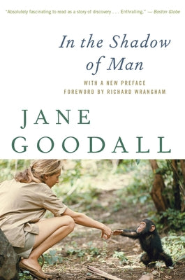 In the Shadow of Man by Goodall, Jane