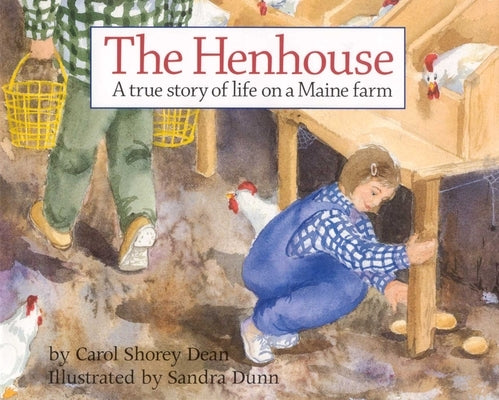 The Henhouse by Dean, Carol