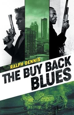 The Buy Back Blues by Dennis, Ralph