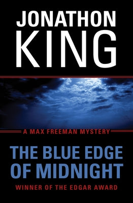 The Blue Edge of Midnight by King, Jonathon