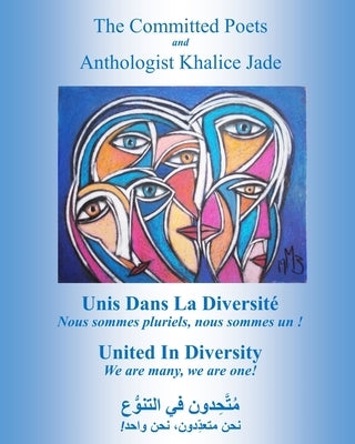 United In Diversity: We are many, we are one! by Poets, The Engaged