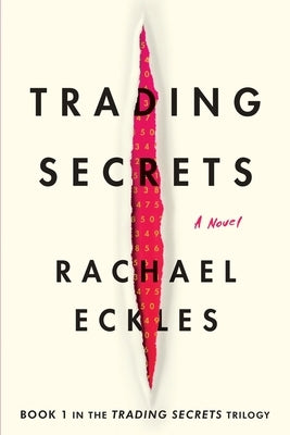 Trading Secrets by Eckles, Rachael