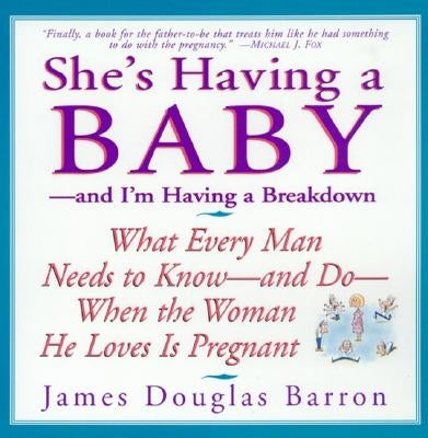 She's Having a Baby by Barron, James D.