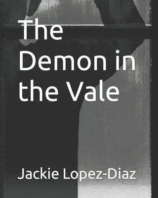 The demon in the vale by Ramos, Tony