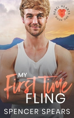 My First Time Fling by Spears, Spencer