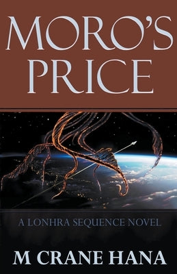 Moro's Price by Hana, M. Crane