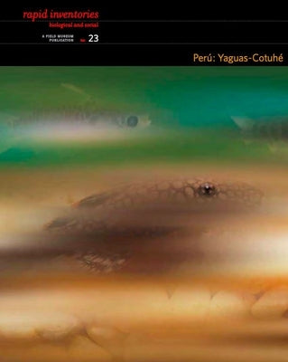 Peru: Yaguas-Cotuhé Volume 23 by Pitman, Nigel