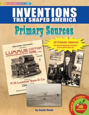Inventions That Shaped America Primary Sources Pack by Gallopade International