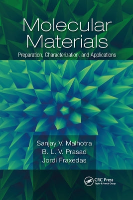 Molecular Materials: Preparation, Characterization, and Applications by Malhotra, Sanjay