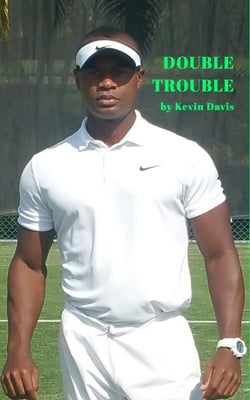 Double Trouble by Davis, Kevin