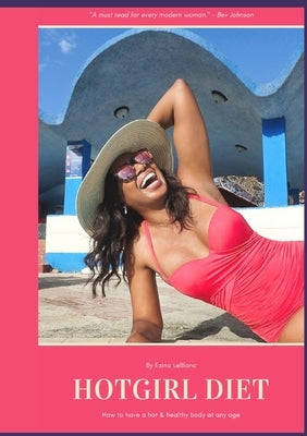 Hotgirl Diet by LeBlanc, Ezina