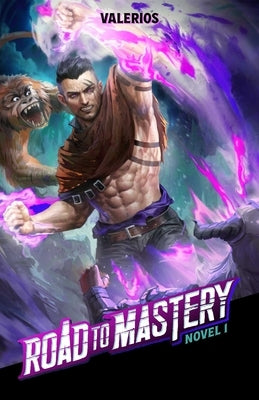 Road to Mastery (Light Novel) Vol. 1 by Valerios