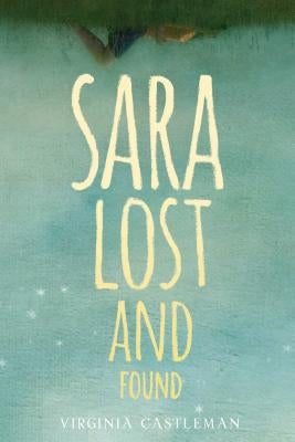 Sara Lost and Found by Castleman, Virginia