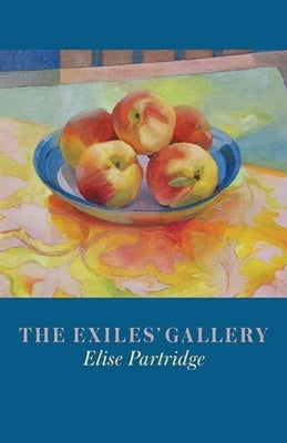 The Exiles' Gallery by Partridge, Elise