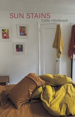 Sun Stains by Hitchcock, Callie