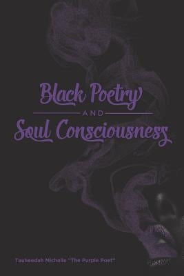 Black Poetry And Soul Consciousness by Hen, Komprek