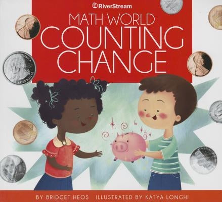 Counting Change by Heos, Bridget