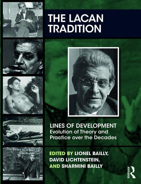 The Lacan Tradition by Bailly, Lionel