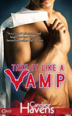 Take It Like a Vamp by Havens, Candace