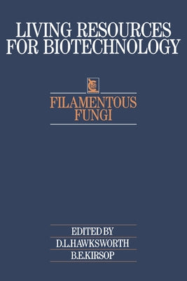 Filamentous Fungi by Kirsop, B. E.