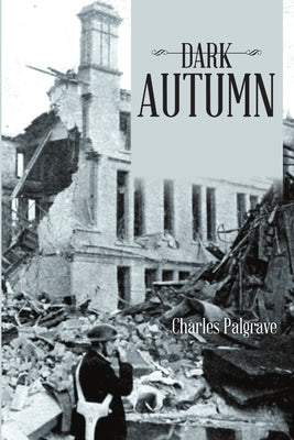 Dark Autumn by Palgrave, Charles