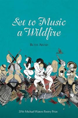 Set to Music a Wildfire by Awad, Ruth