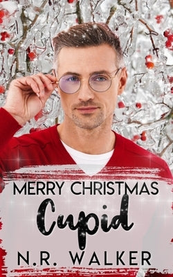 Merry Christmas Cupid by Walker, N. R.