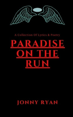 Paradise On The Run by Ryan, Jonny