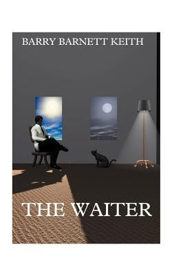 The Waiter by Keith, Barry Barnett