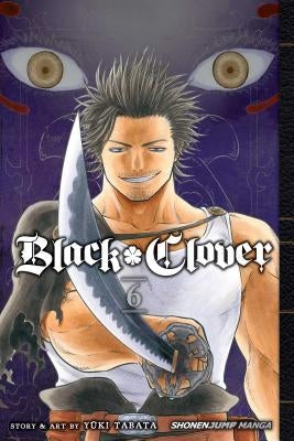 Black Clover, Vol. 6 by Tabata, Yuki