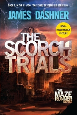 The Scorch Trials (Maze Runner, Book Two) by Dashner, James