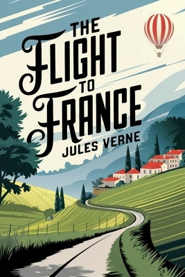 The Flight to France: A New Translation by Petault, David
