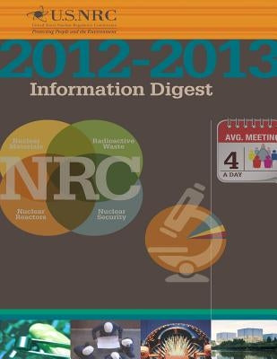 Information Digest by Commission, U. S. Nuclear Regulatory