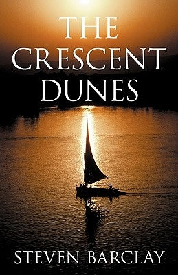 The Crescent Dunes by Barclay, Steven